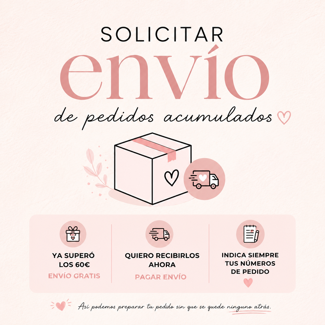 Solicitar envío de pedido acumulado